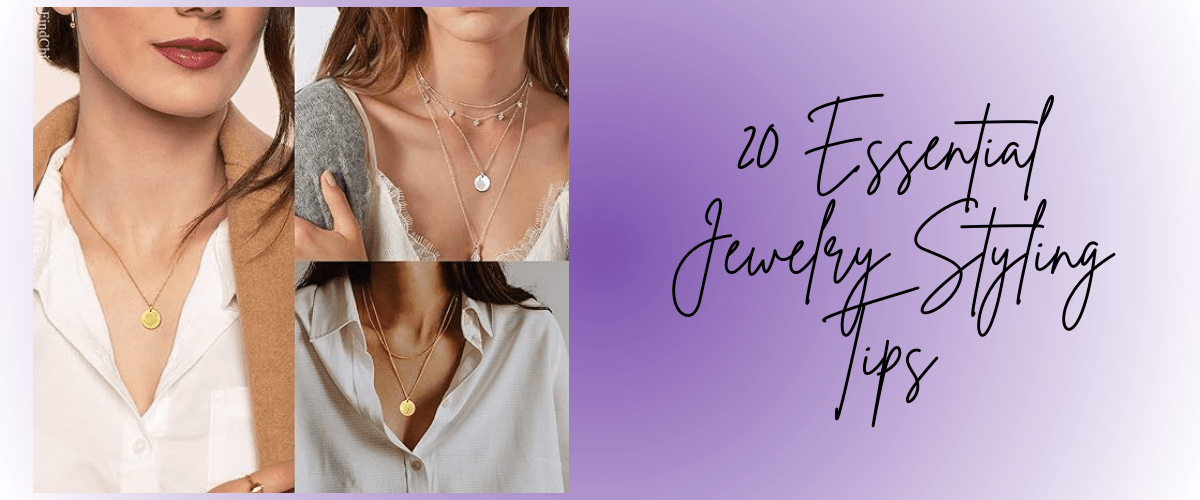 jewelry styling tips